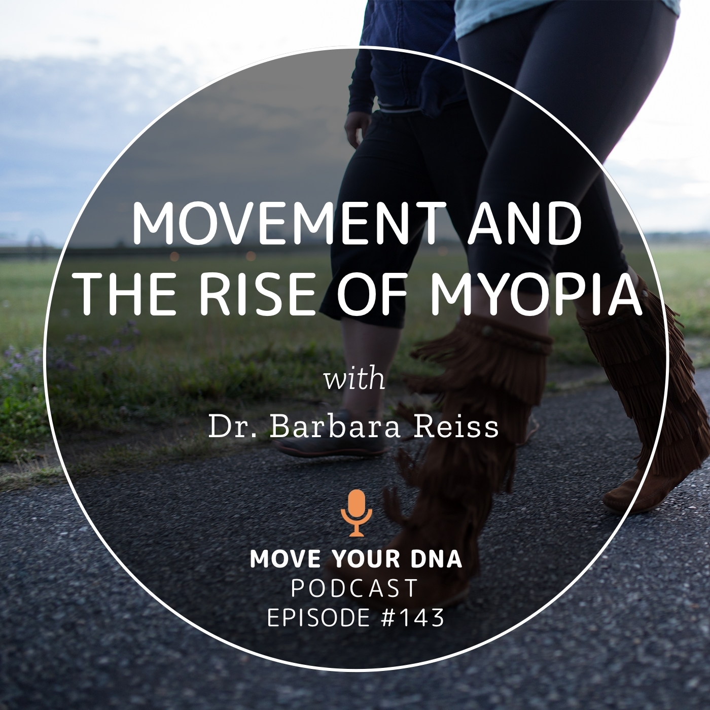 Move Your DNA podcast episode #143